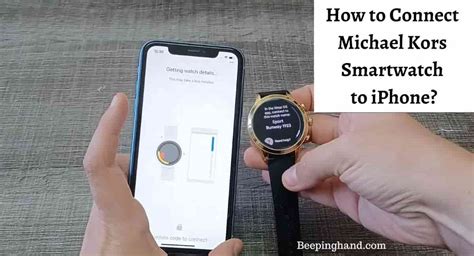 michael kors smartwatch apple|How to Connect Michael Kors Smartwatch to iPhone: Easy Steps .